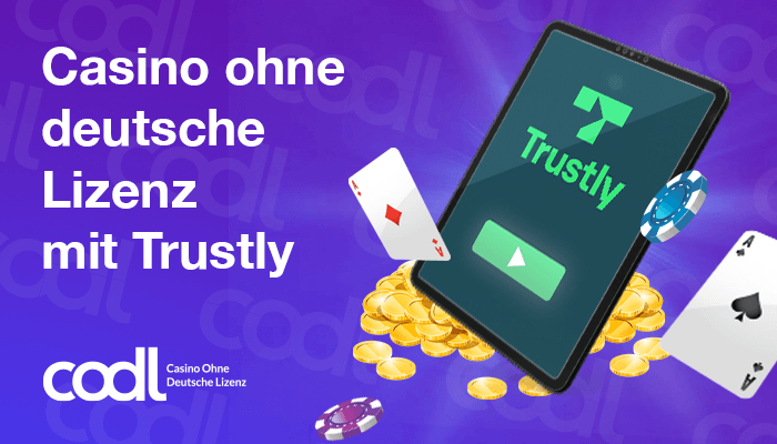 Casino ohne deutsche Lizenz mit Trustly